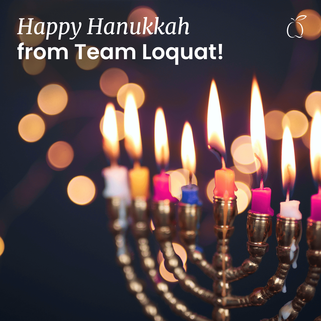 happy-hanukkah-from-team-loquat