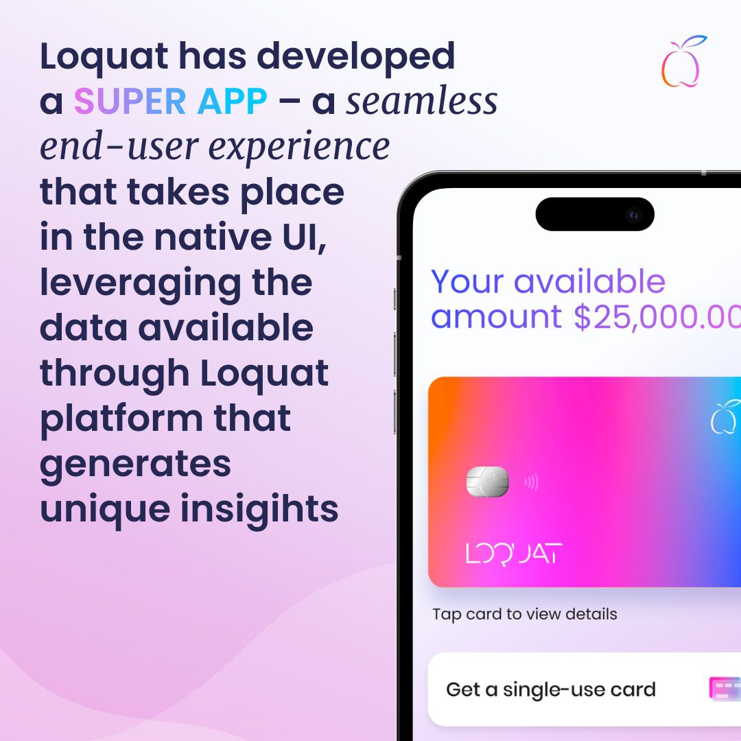 loquatinc-an-innovative-financial-technology-company-developed-and-operates-a-proprietary-banking-as-a-service-platform